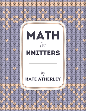 Microcosm Publishing & Distribution Math for Knitters Book