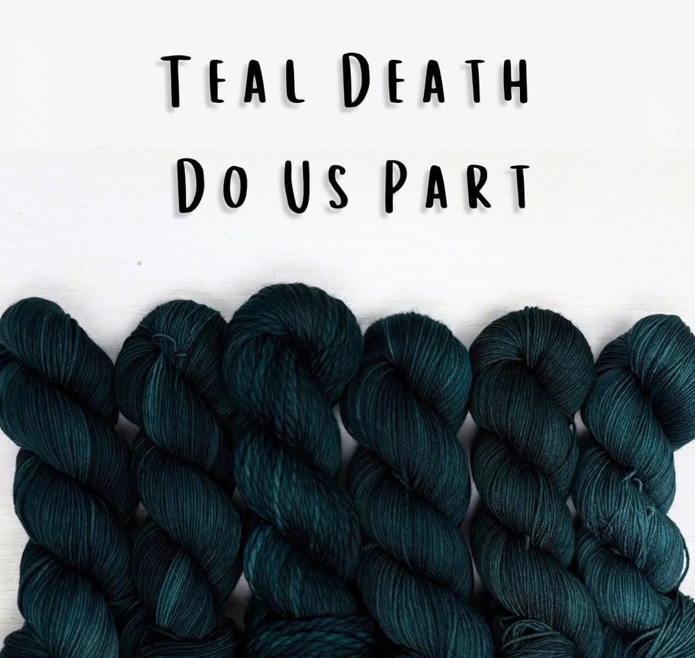 Teal Death Do Us Part